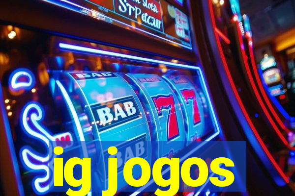 ig jogos